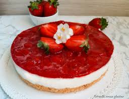 Check spelling or type a new query. Cheesecake Alle Fragole Senza Cottura Ricette Fornelli Senza Glutine