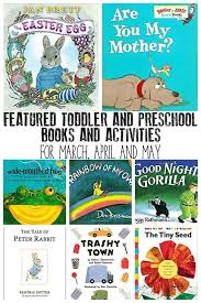 Featured Toddler And Preschool Books For March April May Preschool Books Toddler Books Storytime Themes