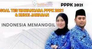 Maybe you would like to learn more about one of these? Berikut Soal Tes Wawancara Pppk 2021 Dan Kunci Jawaban Pendidikanterkini