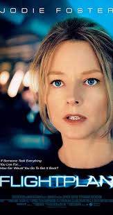 Enjoy the best jodie foster quotes at brainyquote. Flightplan 2005 Jodie Foster As Kyle Pratt Imdb