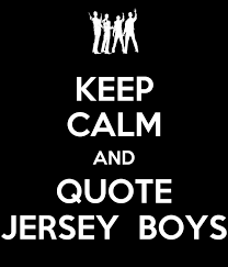 Jun 28, 2021 · ryan sininsky is the press boys lacrosse player of the year. Keep Calm And Quote Jersey Boys Poster Katielou101 Keep Calm O Matic