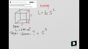 Check spelling or type a new query. Cara Mencari Volume Kubus Jika Diketahui Luas Permukaannya 294cmpangkat2 Youtube