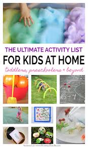 The Ultimate List Of Indoor Outdoors Activities For Kids At Home In 2020 Babysitting Activities Kids Activities At Home Outdoor Activities For Kids