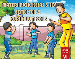 Materi pjok kelas 5 aktivitas demikianlah materi pembelajaran jarak jauh / daring mapel pjok/penjaskes kelas v sd/mi semester 1/ganjil yang dapat di bagikan, semoga bermanfaat. Materi Pjok Kelas 6 Sd Kurikulum 2013 Semester 2 Lengkap Revisi Terbaru Coretan Guru