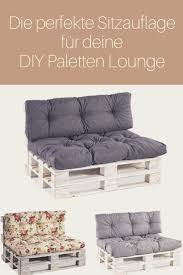 Bequeme Sitzauflagen Mit Kissen Fur Deine Diy Lounge Aus Paletten Auflagen Fur Palettenmobel Aus Euro Paletten Di Paletten Lounge Sofa Lounge Diy Gartenmobel