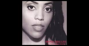 Rhonda Ross Live Featuring Rodney Kendrick