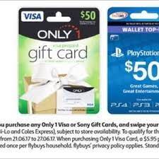 Maybe you would like to learn more about one of these? 2 000 Bonus Flybuys Worth 10 On Any Only 1 Visa Gift Card Or Sony Playstation Store Gift Card Coles Ozbargain