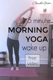 For some people, it's happiness. 5 Minute Morning Wake Up Yoga Routine Chriskayoga