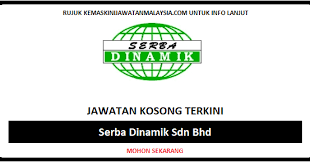 And procurement, construction, and commissioning services. Mohon Sekarang Jawatan Kosong Di Serba Dinamik Sdn Bhd Terkini
