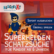 Der Superhelden Kindergeburtstag Ausgefuxt In 2020 Superhelden Schatzsuche Kinder Schatzsuche