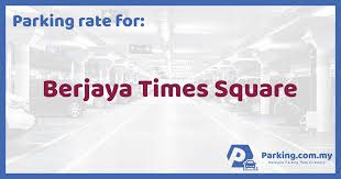 Sri petaling lrt parking rate. Parking Rate Berjaya Times Square