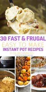 30 Easy Instant Pot Recipes For Beginners The Daily Change Jar Easy Instant Pot Recipes Instant Pot Dinner Recipes Instant Pot Recipes