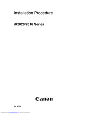 Les pilotes pour canon ir2016 vous aideront à résoudre les problèmes et les erreurs sur l'appareil. Canon Ir2016j Manuals Manualslib