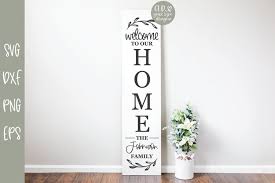 Welcome To Our Home Family Name Sign Svg 664721 Cut Files Design Bundles