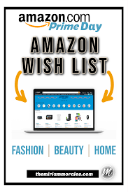 Maybe you would like to learn more about one of these? My Amazonprimeday Wish List Fashion Beauty Home Miriam Morales