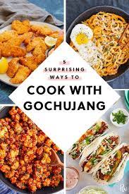 5 Surprising Ways To Cook With Gochujang Our Favorite Korean Condiment Easy Korean Recipes Cooking Gojuchang Recipe