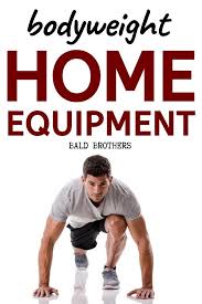 Best Home Gym Equipment For Your Home Bodyweight Workouts