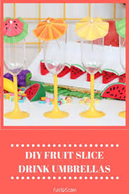 Diy Fruit Slice Drink Umbrellas In 2020 Drink Umbrellas Diy Umbrella