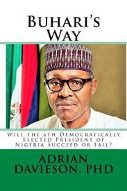 Buhari's Way by Adrian a. Davieson Phd