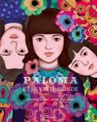 Paloma Et Le Vaste Monde