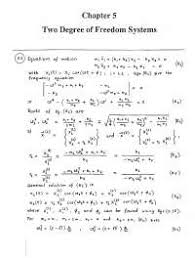 Analogous to single degree of freedom systems the analysis of free vibration yields the natural frequencies of the system. Mechanical Vibration 3rd Edition Ss Rao Solution Manual Ch5 Resolucao Docsity