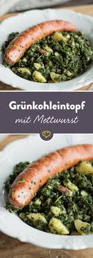 Grunkohleintopf Mit Mettwurst Schmackhafte Hausmannskost Rezept Mettwurst Grunkohleintopf Rezepte