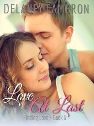 Amazon.com: Love at Last (Finding Love Book 6) eBook : Cameron, Delaney:  Kindle Store