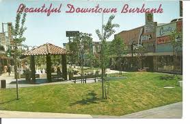 L Beautiful Downtown Burbank The Mall Burbank California California Postcard Burbank