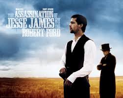 The Assassination Of Jesse James By The Coward Robert Ford Movie Poster Review The Assassination Of Jesse James By The Coward Robert Ford Assassination Of Jesse James Jesse James Brad Pitt