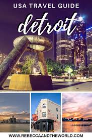 Weekend In Detroit Michigan 11 Things To Do Rebecca And The World Usa Travel Guide Travel Usa United States Travel Destinations