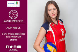 Gara g data / ora squadra casa squadra ospite risul. Lega Pallavolo Serie A Femminile Prosegue Il Volleymercato Di Banca Valsabbina Millenium Brescia Ecco Julia Miniuk Ilovevolley Facebook