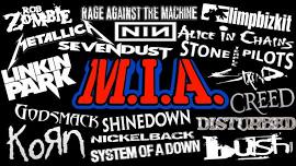 M.I.A. 9 PM - Midnight