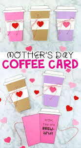 A great selection of easy cards for all age levels including preschool and toddler ages. Mother S Day Coffee Card Template I Heart Crafty Things