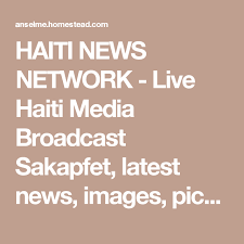 Local time, haiti's national civil aviation. Haiti News Network Live Haiti Media Broadcast Sakapfet Latest News Images Pictures Videos Haiti Info Actualite Nouvelles In 2021 Haiti News Haiti Global News