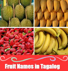 Mga Prutas Or Fruit Names In English And Tagalog Fruits Name In English Fruit Names Fruit