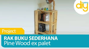 Maybe you would like to learn more about one of these? Membuat Rak Buku Sederhana Dari Kayu Bekas Palet Youtube