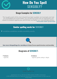 Be sensible to do something: Correct Spelling For Sensibly Infographic Spellchecker Net