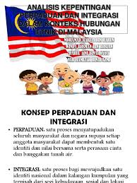 Berbaur dengan penduduk setempat, termasuk dengan menyesuaikan nama. Analisis Kepentingan Perpaduan Dan Integrasi Dalam Konteks Hubungan 1