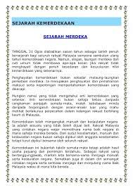Perjuangan bangsa indonesia untuk mendapatkan status kemerdekaan dimulai sejak kedatangan bangsa portugis. Rijal Bani Al Malayuwiyah Melayu Islam Itu Melayu Sejarah Kemerdekaan Malaysia