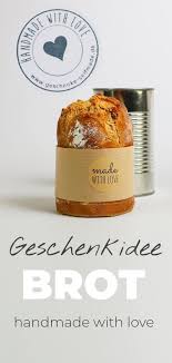Brot Rezepte Selbstgemachte Geschenke Rezept Geschenke Aus Der Kuche Rezepte Brot Backen Rezept