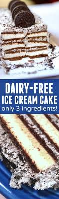Watch on your iphone, ipad, apple tv, android, roku, or fire tv. The Easiest Dairy Free Ice Cream Cake 21 Best Dairy Free Desserts