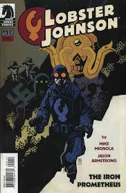 Lobster Johnson: The Iron Prometheus #1 FN ; Dark Horse