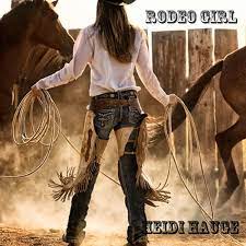 Rodeo Girl - Single by Heidi Hauge on Apple Music