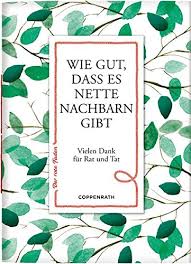 Wie Gut Dass Es Nette Nachbarn Gibt 9783649627968 Amazon Com Books
