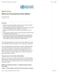 The 8 goals were realistic and easy to communicate, with a clear measurement/monitoring mechanism. Media Centre Millennium Development Goals Mdgs