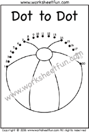 Choose to connect 5, 10, 15, 20, or 30 dots per picture. Dot To Dot Beachball Numbers 1 20 One Worksheet Free Printable Worksheets Worksheetfun