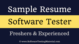 Resume samples with headline, objective statement, description and skills examples. Software Testers Resume Freshers And Experienced Software Testing Material