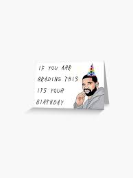 Drake Birthday Card Rapper Greeting Card Meme Greeting Cards Greeting Card By Avit1 Redbubble