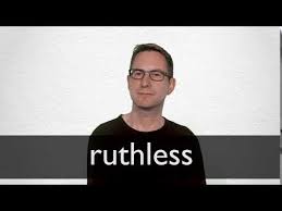 Ruthless Synonyms Collins English Thesaurus