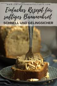 Klassisches Bananenbrot Zimtkeks Und Apfeltarte Bananen Brot Bananenbrot Bananenbrot Einfach